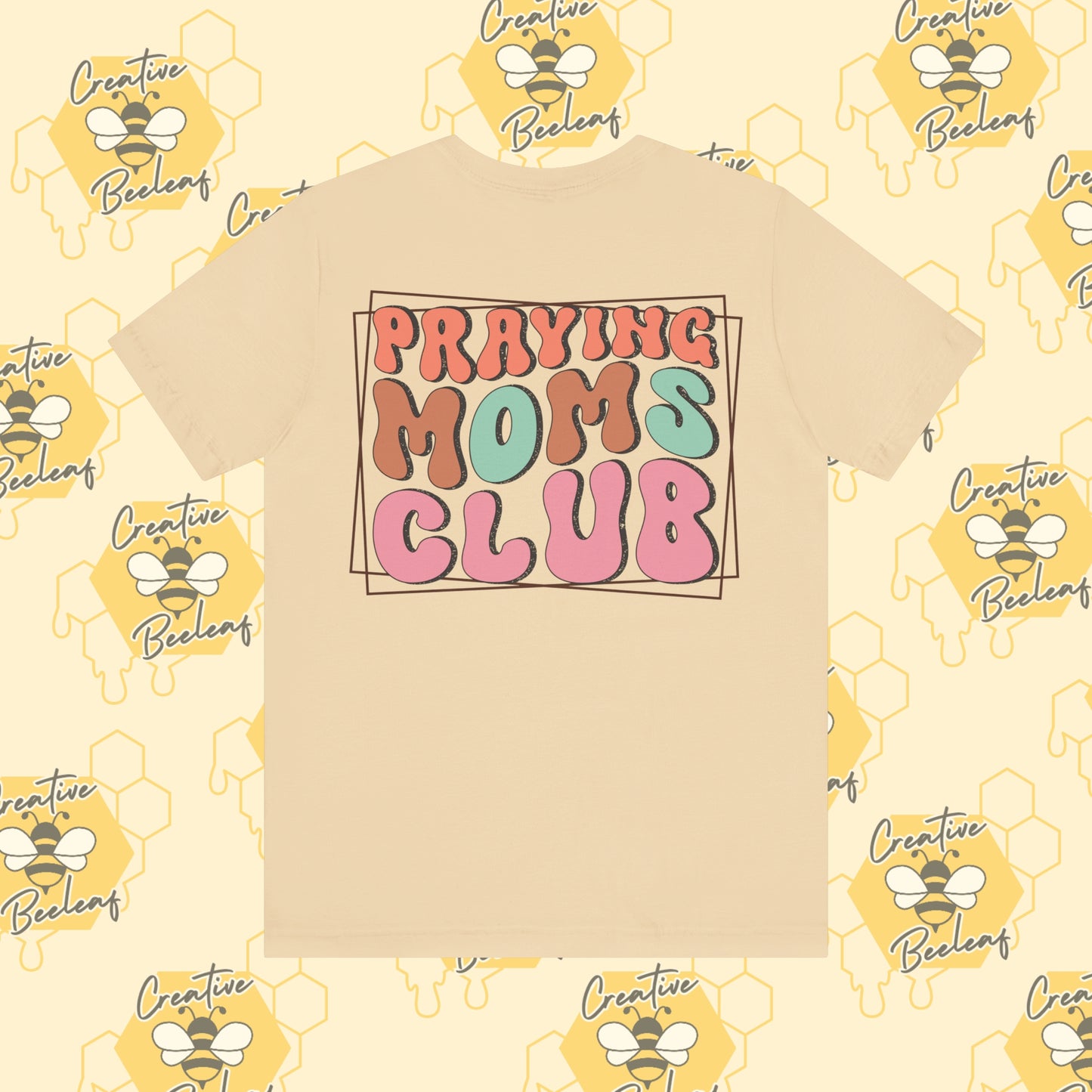 Praying Moms Club Tee