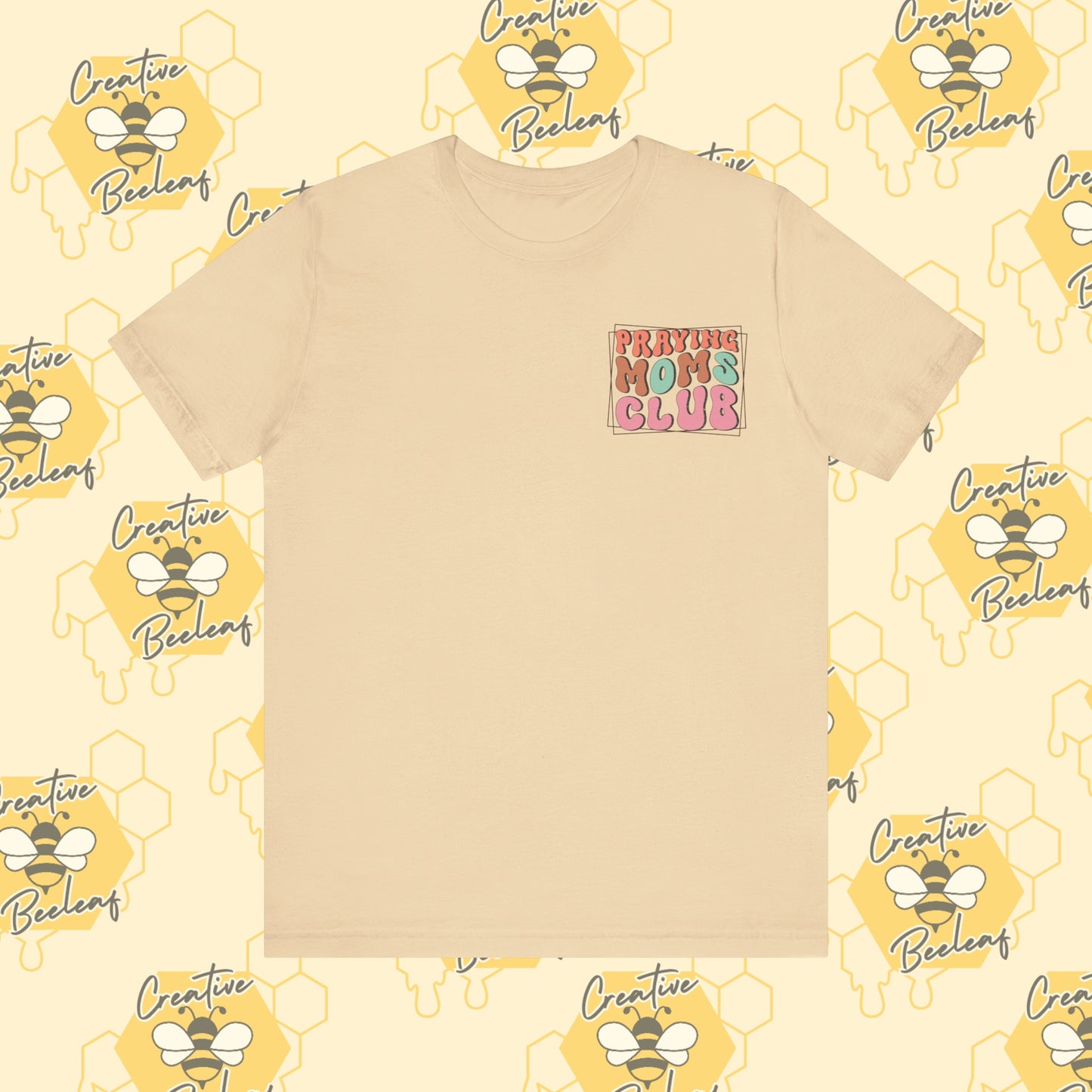 Praying Moms Club Tee