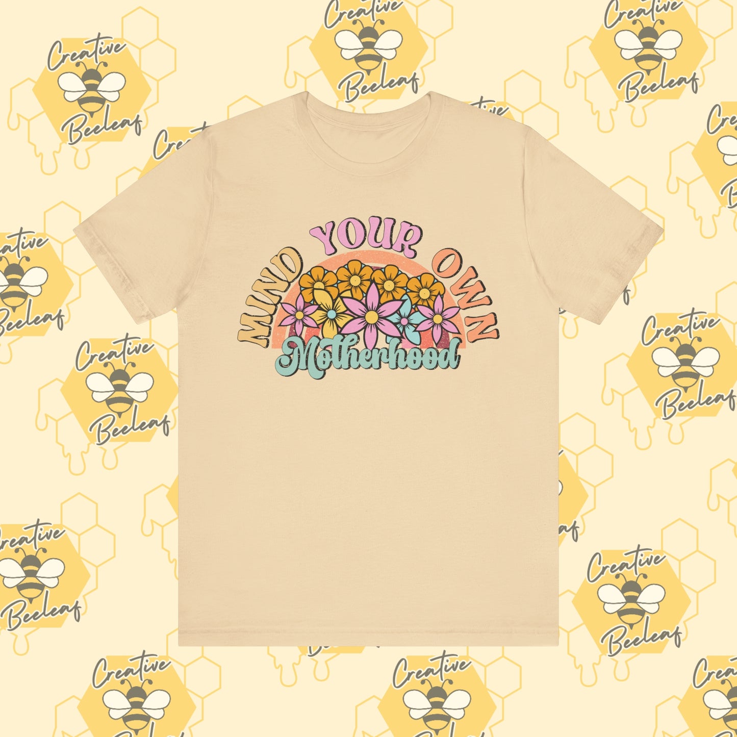 Mind Your Own Motherhood Rainbow Mom Tee