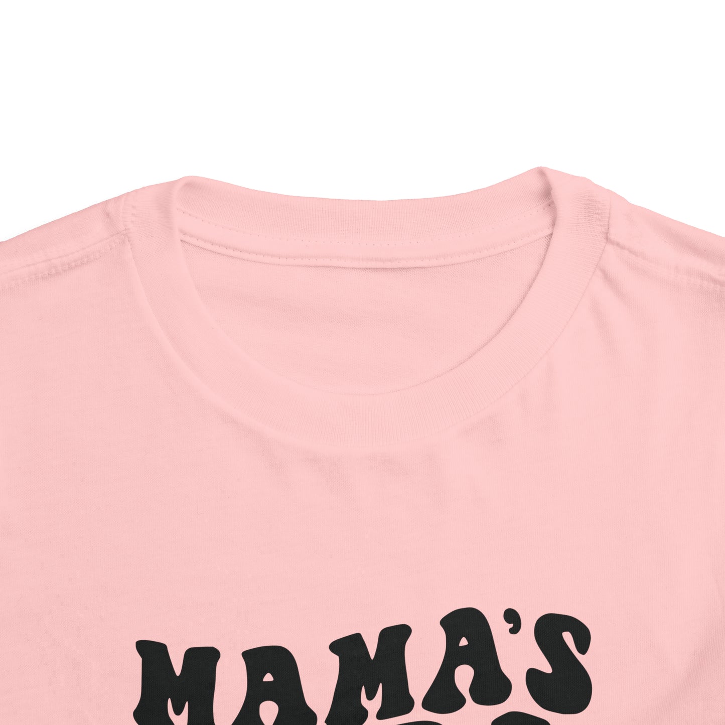 Mama's Girl Toddler Tee