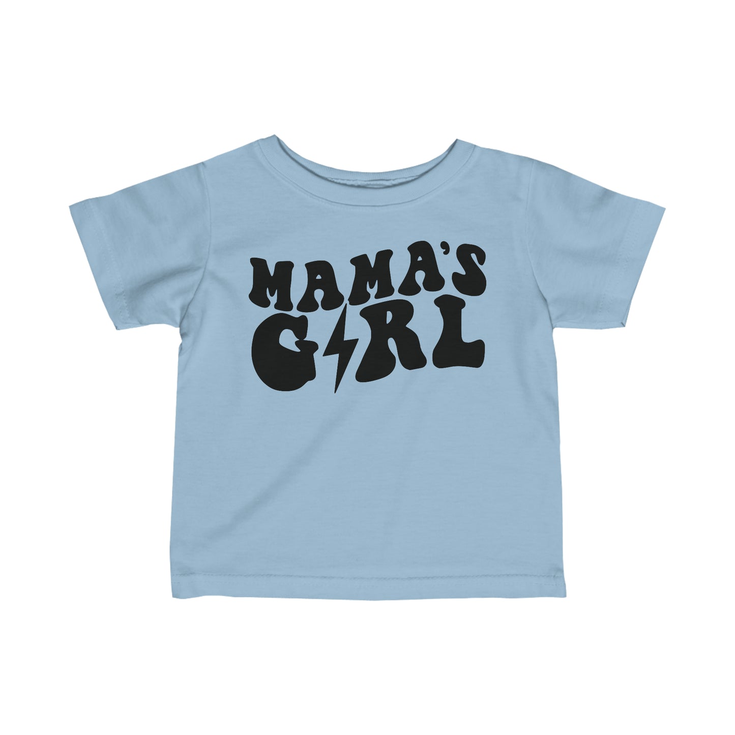 Mama's Girl Infant Tee