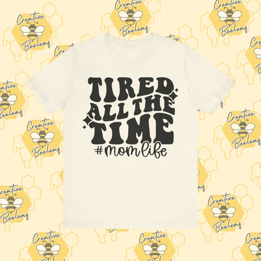 #MomLife Tee