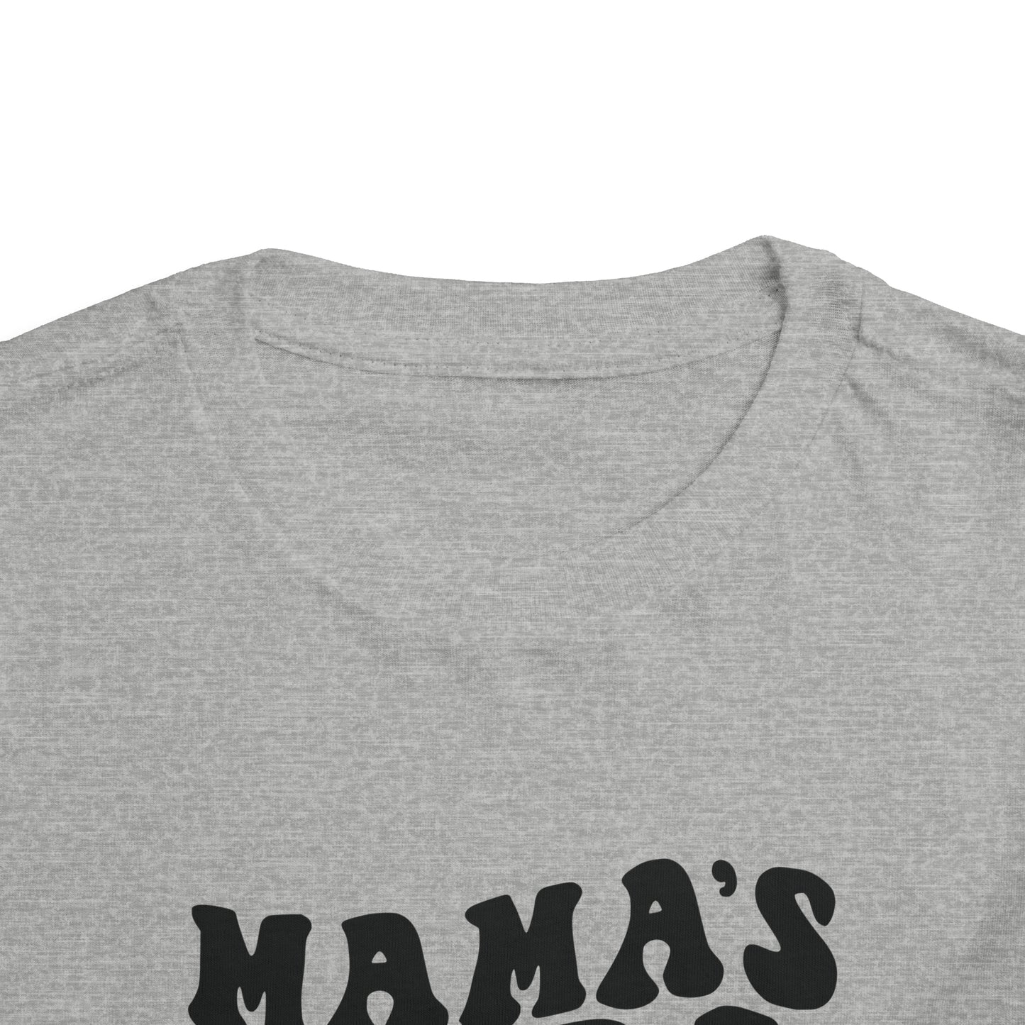 Mama's Girl Toddler Tee