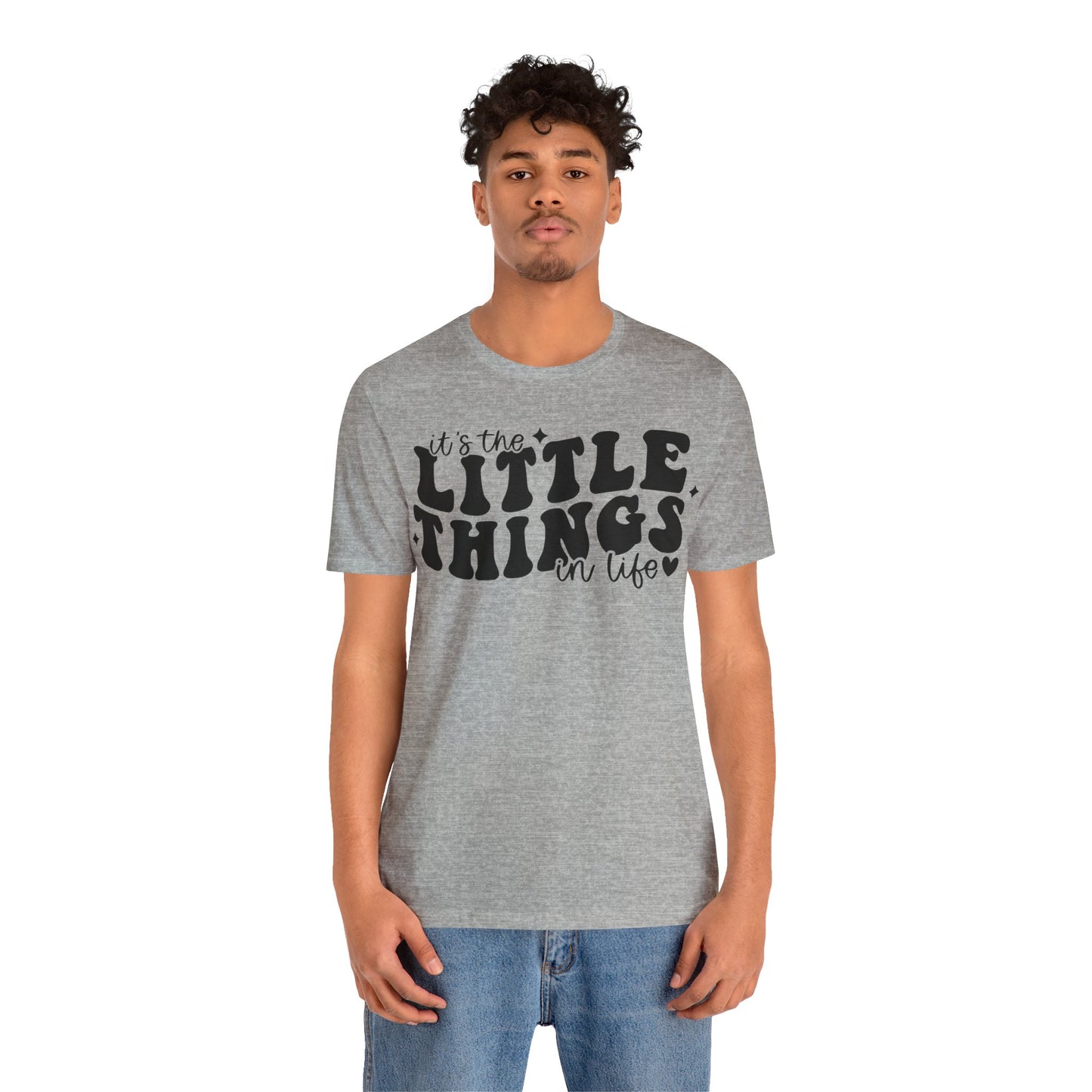 Its the little things Tee