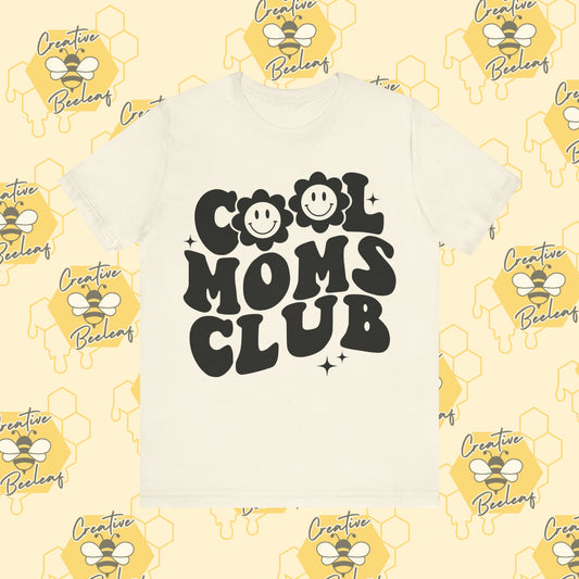 Cool Moms Club Tee