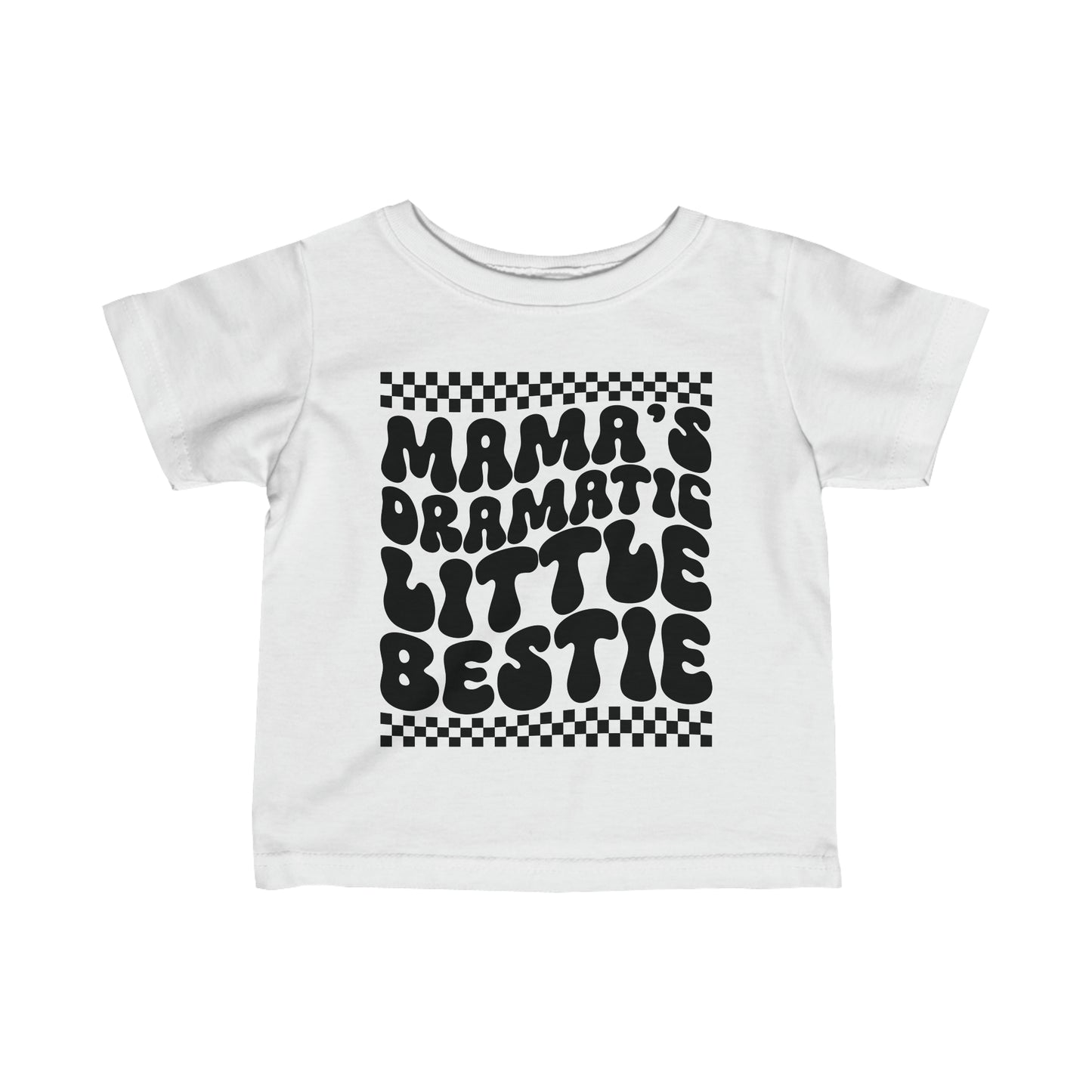 Mama's Dramatic Li'l Bestue Infan Jersey Tee